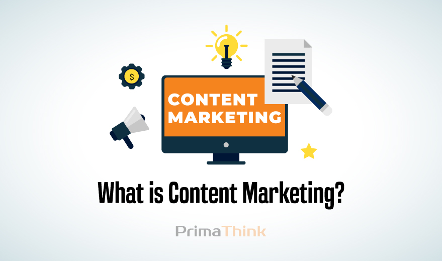 What is Content Marketing? – PrimaThink