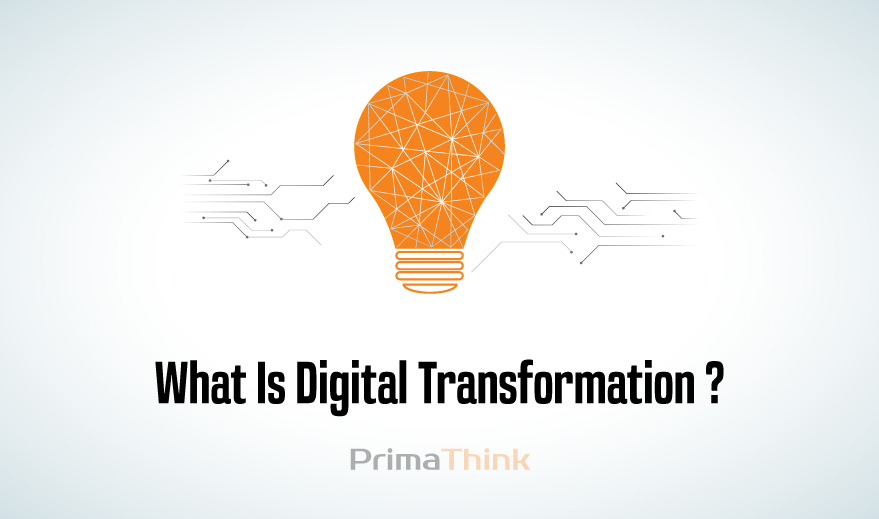 What is Digital Transformation ?