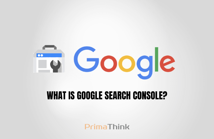 Google Search Console – A Complete Guide